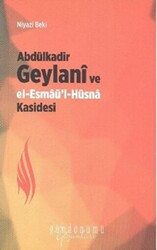 Abdülkadir Geylani ve El Esmaül Hüsna Kasidesi - 1