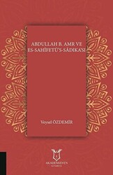 Abdullah B. Amr ve Es - Sahifetü’s - Sadıka’sı - 1