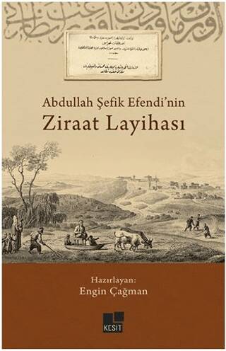 Abdullah Şefik Efendi’nin Ziraat Layihası - 1