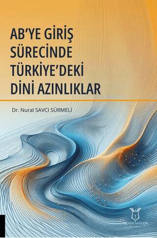 AB’ye Giriş Sürecinde Türkiye’deki Dini Azınlıklar - 1