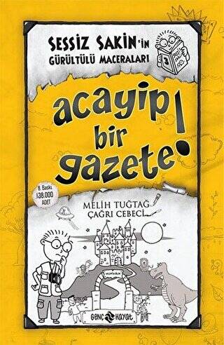 Acayip Bir Gazete! - Sessiz Sakin`in Gürültülü Maceraları 3 - 1