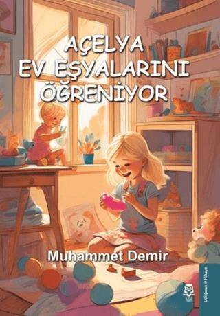 Açelya Ev Eşyalarını Öğreniyor - 1