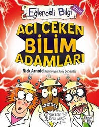 Acı Çeken Bilim Adamları Eğlenceli Bilgi - 30 - 1