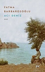 Acı Deniz - 1