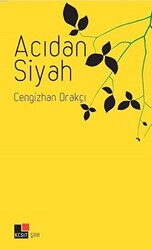 Acıdan Siyah - 1