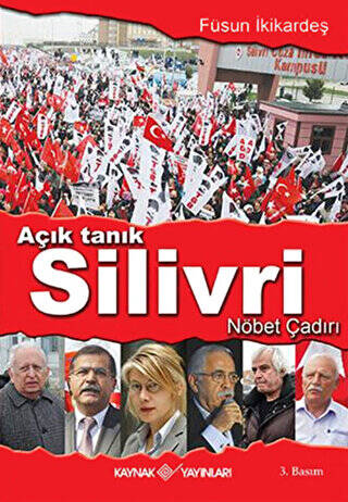 Açık Tanık Silivri Nöbet Çadırı - 1