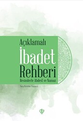 Açıklamalı İbadet Rehberi - 1