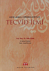 Açıklamalı ÖrnekleriyleTecvid İlmi - 1