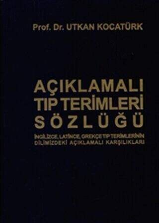 Açıklamalı Tıp Terimleri Sözlüğü - 1