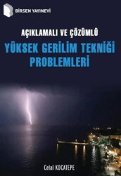 Açıklamalı ve Çözümlü Yüksek Gerilim Tekniği Problemleri - 1