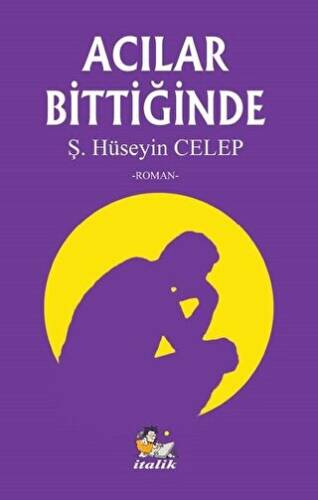 Acılar Bittiğinde - 1