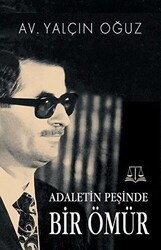 Adaletin Peşinde Bir Ömür - 1