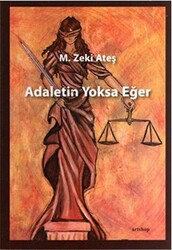 Adaletin Yoksa Eğer - 1