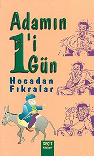 Adamın 1`i 1 Gün Hocadan Fıkralar - 1