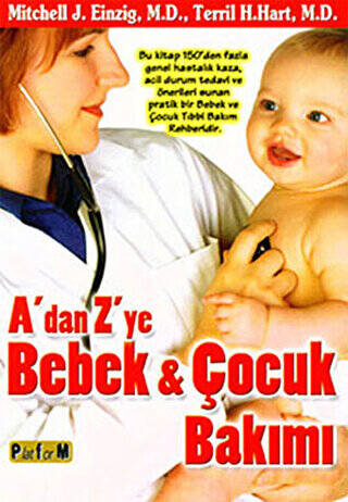 A’dan Z’ye Bebek ve Çocuk Bakımı - 1