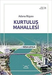 Adana Rüyası Kurtuluş Mahallesi - 1