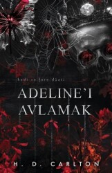 Adeline`ı Avlamak - 1