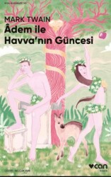 Adem ile Havva`nın Güncesi - 1