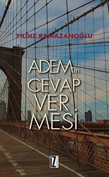 Adem`in Cevap Vermesi - 1