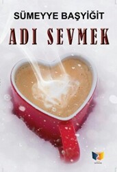 Adı Sevmek - 1