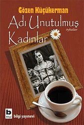 Adı Unutulmuş Kadınlar - 1