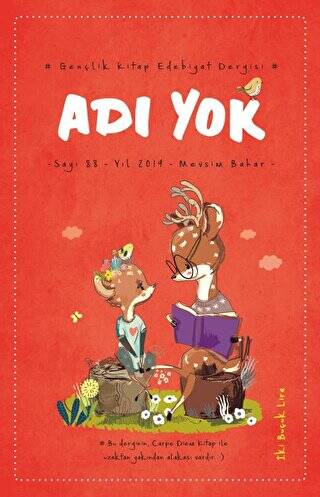 Adı Yok Gençlik Kitap Edebiyat Dergisi Sayı: 88 - 2019 Mevsim Bahar - 1