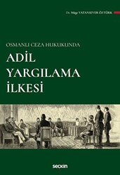 Adil Yargılama İlkesi - 1