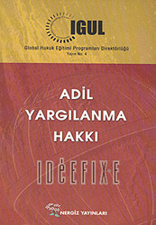 Adil Yargılanma Hakkı - 1