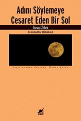 Adını Söylemeye Cesaret Eden Bir Sol - 1