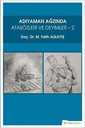 Adıyaman Ağzında Atasözleri ve Deyimler 2 - 1