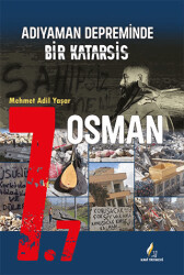 Adıyaman Depreminde Bir Katarsis Osman - 1