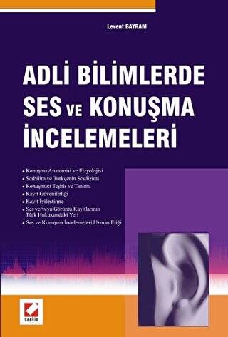 Adli Bilimlerde Ses ve Konuşma İncelemeleri - 1