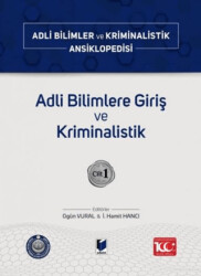 Adli Bilimlere Giriş ve Kriminalistik – Cilt 1 - 1