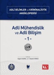 Adli Mühendislik ve Adli Bilişim –1– Cilt 9 - 1