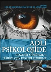 Adli Psikolojide Gözlem - Görüşme ve Psikolojik Değerlendirme - 1