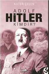 Adolf Hitler Kimdir? - 1