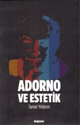 Adorno ve Estetik - 1