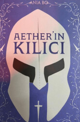 Aether`in Kılıcı - 1