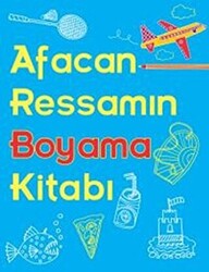 Afacan Ressamın Boyama Kitabı - 1