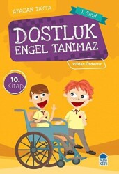 Afacan Tayfa 1. Sınıf Okuma Kitabı - Dostluk Engel Tanımaz - 1