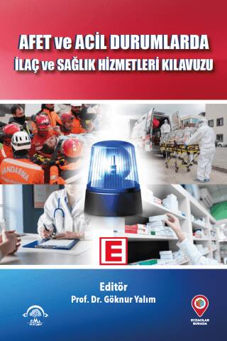 Afet ve Acil Durumlarda İlaç ve Sağlık Hizmetleri Kılavuzu - 1