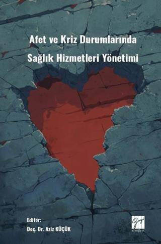 Afet Ve Kriz Durumlarında Sağlık Hizmetleri Yönetimi - 1