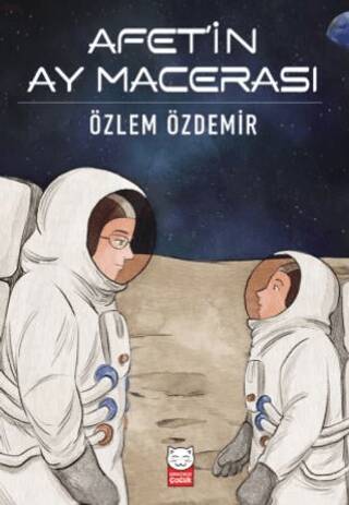 Afet’in Ay Macerası - 1