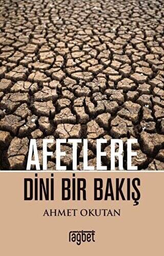 Afetlere Dini Bir Bakış - 1