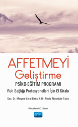 Affetmeyi Geliştirme: Psiko-Eğitim Programı - 1