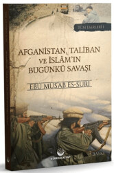 Afganistan, Taliban ve İslam`ın Bugünkü Savaşı - 1