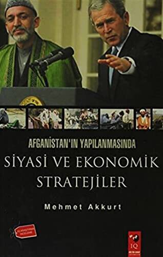 Afganistan`ın Yapılanmasında Siyasi ve Ekonomik Stratejiler - 1