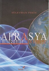 Afrasya - Alternatif Eksenler - 1