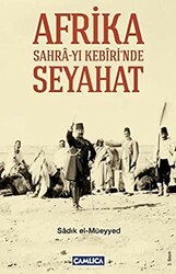 Afrika Sahra-yı Kebiri’nde Seyahat - 1