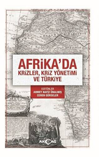 Afrika`da Krizler Kriz Yönetimi ve Türkiye - 1